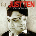 Just 10 - Sourendro-Soumyojit Song Download
